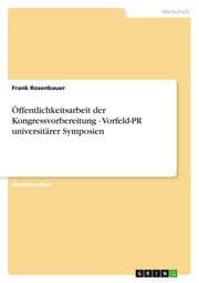 Cover von Öffentlichkeitsarbeit der Kongressvorbereitung - Vorfeld-PR universitärer Symposien
