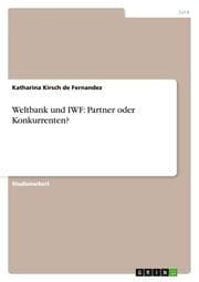Cover von Weltbank und IWF: Partner oder Konkurrenten?
