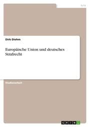 Cover von Europäische Union und deutsches Strafrecht