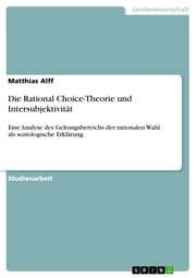 Cover von Die Rational Choice-Theorie und Intersubjektivität