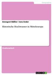 Cover von Historische Hochwasser in Mitteleuropa
