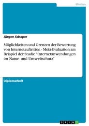 Cover von Möglichkeiten und Grenzen der Bewertung von Internetauftritten - Meta-Evaluation am Beispiel der Studie 'Internetanwendungen im Natur- und Umweltschutz'