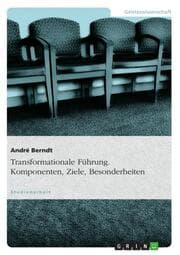 Cover von Transformationale Führung.Komponenten, Ziele, Besonderheiten