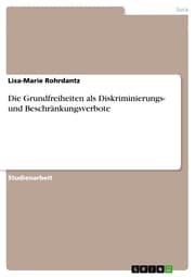 Cover von Die Grundfreiheiten als Diskriminierungs- und Beschränkungsverbote