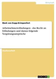 Cover von Arbeitnehmererfindungen - das Recht an Erfindungen und daraus folgende Vergütungsansprüche