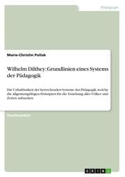 Cover von Wilhelm Dilthey: Grundlinien eines Systems der Pädagogik