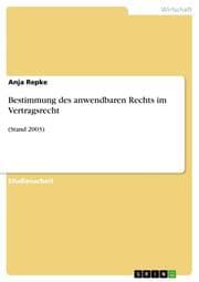 Cover von Bestimmung des anwendbaren Rechts im Vertragsrecht