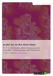 Cover von E.T.A.Hoffmanns 'Klein Zaches genannt Zinnober': Verwandlungen der Wirklichkeit