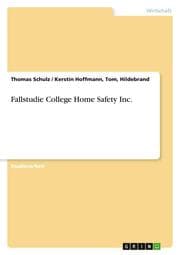 Cover von Fallstudie College Home Safety Inc.
