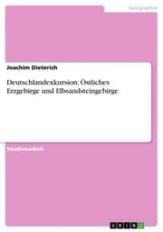 Cover von Deutschlandexkursion: Östliches Erzgebirge und Elbsandsteingebirge