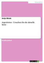 Cover von Argentinien - Ursachen für die aktuelle Krise