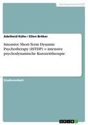 Cover von Intensive Short-Term Dynamic Psychotherapy (ISTDP) = intensive psychodynamische Kurzzeittherapie