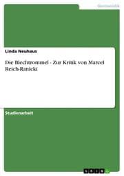 Cover von Die Blechtrommel - Zur Kritik von Marcel Reich-Ranicki