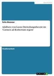 Cover von Adalbero von Laons Dreiteilungstheorie im 'Carmen ad Rotbertum regem'