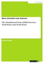 Cover von The Demilitarized Zone (DMZ) between South Korea and North Korea