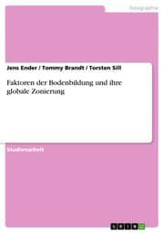 Cover von Faktoren der Bodenbildung und ihre globale Zonierung