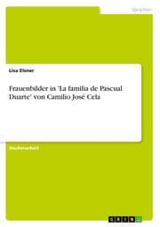 Cover von Frauenbilder in 'La familia de Pascual Duarte' von Camilio José Cela