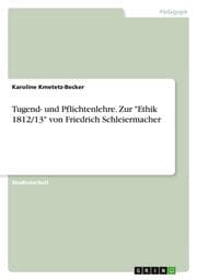Cover von Tugend- und Pflichtenlehre.Zur 'Ethik 1812/13' von Friedrich Schleiermacher