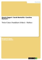 Cover von Twin Cities: Frankfurt (Oder) - Slubice