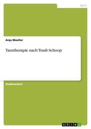 Cover von Tanztherapie nach Trudi Schoop