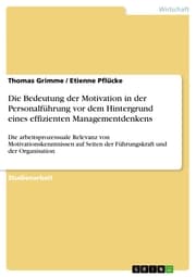Cover von Die Bedeutung der Motivation in der Personalführung vor dem Hintergrund eines effizienten Managementdenkens