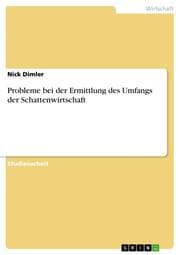 Cover von Probleme bei der Ermittlung des Umfangs der Schattenwirtschaft
