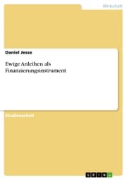 Cover von Ewige Anleihen als Finanzierungsinstrument