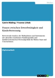 Cover von Frauen zwischen Erwerbstätigkeit und Kinderbetreuung
