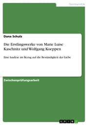 Cover von Die Erstlingswerke von Marie Luise Kaschnitz und Wolfgang Koeppen