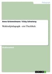 Cover von Waldorfpädagogik - ein Überblick