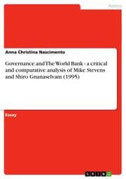 Cover von Governance and The World Bank - a critical and comparative analysis of Mike Stevens and Shiro Gnanaselvam (1995)