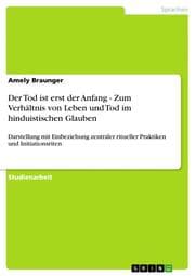 Cover von Der Tod ist erst der Anfang - Zum Verhältnis von Leben und Tod im hinduistischen Glauben