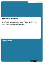 Cover von Reichsdeputationshauptschluss 1803 - Du Thil als Chronist seiner Zeit
