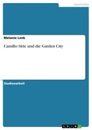 Cover von Camillo Sitte und die Garden City