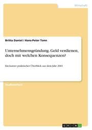 Cover von Unternehmensgründung. Geld verdienen, doch mit welchen Konsequenzen?