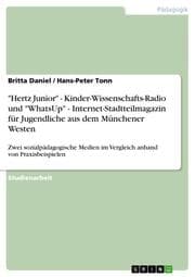 Cover von 'Hertz Junior' - Kinder-Wissenschafts-Radio und 'WhatsUp' - Internet-Stadtteilmagazin für Jugendliche aus dem Münchener Westen