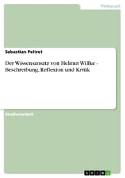 Cover von Der Wissensansatz von Helmut Willke - Beschreibung, Reflexion und Kritik
