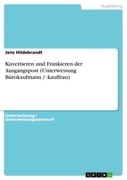 Cover von Kuvertieren und Frankieren der Ausgangspost (Unterweisung Bürokaufmann / -kauffrau)