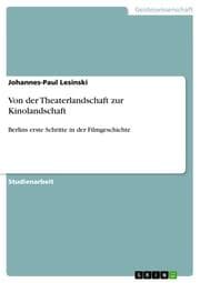 Cover von Von der Theaterlandschaft zur Kinolandschaft