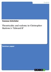 Cover von Theatricality and sodomy in Christopher Marlowe's 'Edward II'