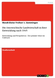 Cover von Die österreichische Landwirtschaft in ihrer Entwicklung nach 1945