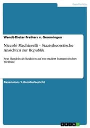 Cover von Niccoló Machiavelli - Staatstheoretische Ansichten zur Republik