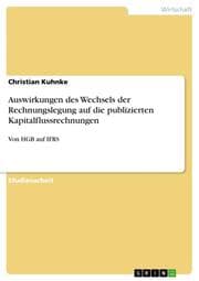 Cover von Auswirkungen des Wechsels der Rechnungslegung auf die publizierten Kapitalflussrechnungen