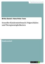 Cover von Sexueller Kindesmissbrauch.Folgeschäden und Therapiemöglichkeiten