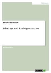 Cover von Schulangst und Schulangstreduktion