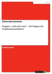Cover von Poppers trial and error - Ein Dogma der Sozialwissenschaften?