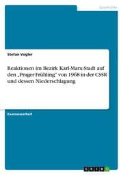 Cover von Reaktionen im Bezirk Karl-Marx-Stadt auf den Prager Frühling von 1968 in der CSSR und dessen Niederschlagung