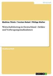 Cover von Wirtschaftsbetrug in Deutschland - Delikte und Vorbeugungsmaßnahmen