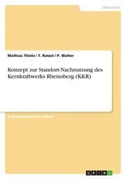 Cover von Konzept zur Standort-Nachnutzung des Kernkraftwerks Rheinsberg (KKR)