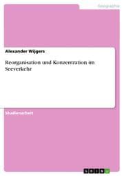 Cover von Reorganisation und Konzentration im Seeverkehr